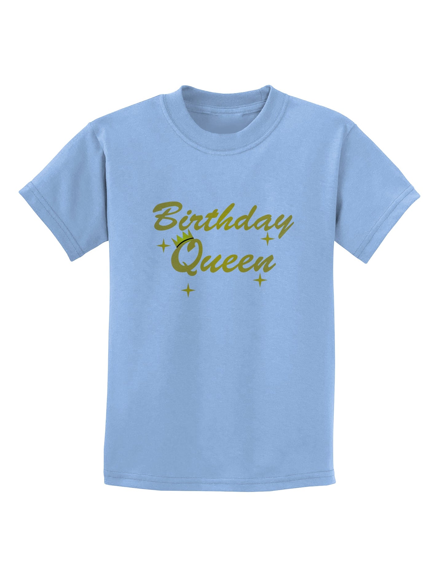 Birthday Queen Text Childrens T-Shirt by TooLoud-TooLoud-Light-Blue-X-Small-Davson Sales