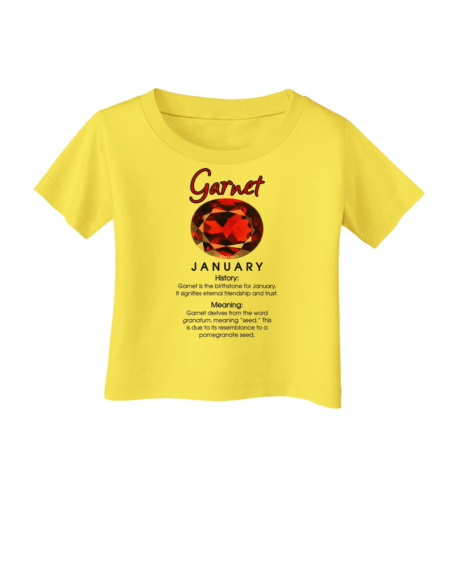 Birthstone Garnet Infant T-Shirt-Infant T-Shirt-TooLoud-Yellow-06-Months-Davson Sales