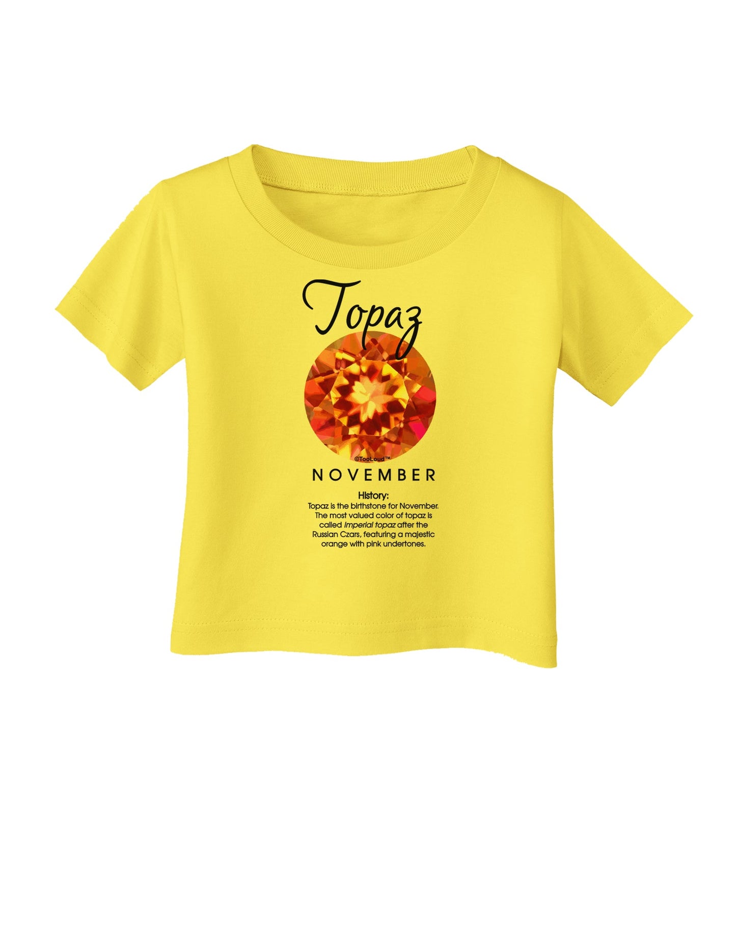 Birthstone Topaz Infant T-Shirt by TooLoud-Infant T-Shirt-TooLoud-Yellow-06-Months-Davson Sales