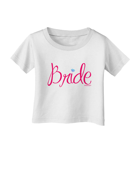 Bride Design - Diamond - Color Infant T-Shirt-Infant T-Shirt-TooLoud-White-06-Months-Davson Sales