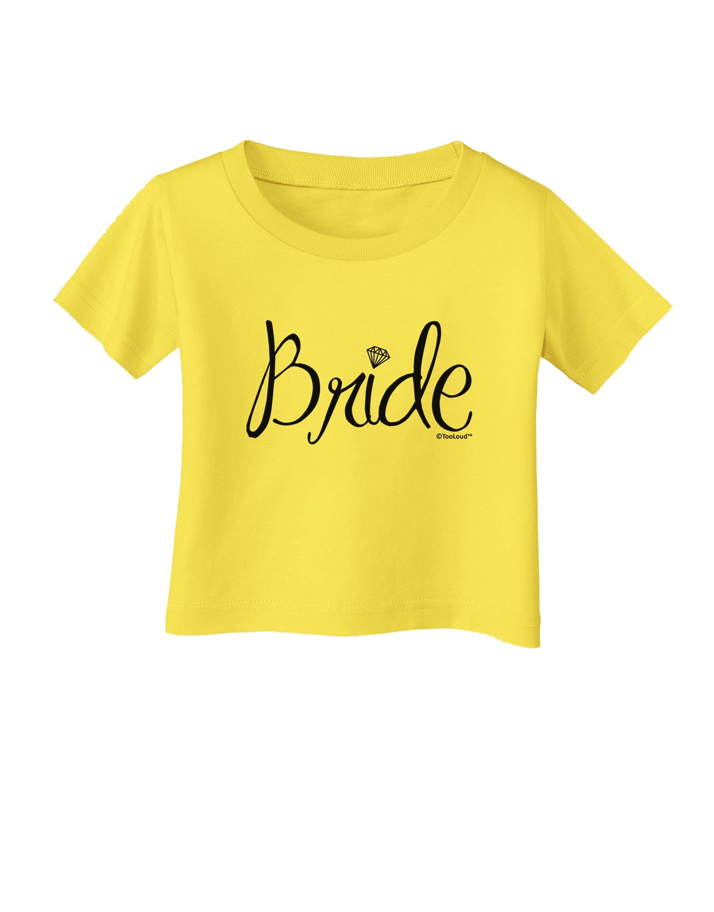 Bride Design - Diamond Infant T-Shirt-Infant T-Shirt-TooLoud-Yellow-06-Months-Davson Sales