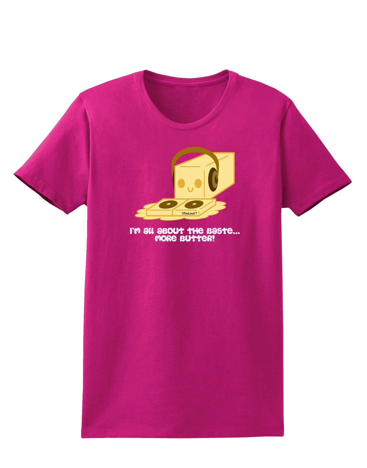 Butter - All About That Baste Womens Dark T-Shirt by TooLoud-Womens T-Shirt-TooLoud-Hot-Pink-Small-Davson Sales