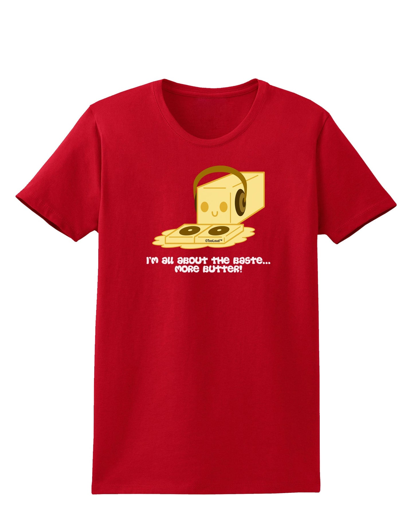 Butter - All About That Baste Womens Dark T-Shirt by TooLoud-Womens T-Shirt-TooLoud-Red-X-Small-Davson Sales
