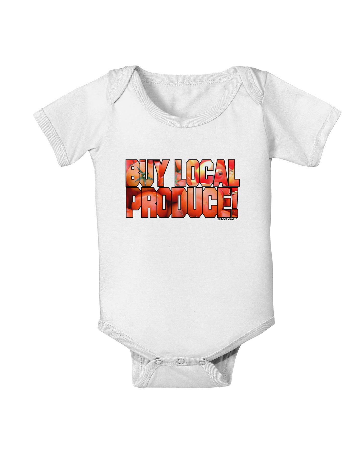 Buy Local Produce Tomatoes Text Baby Romper Bodysuit-Baby Romper-TooLoud-White-06-Months-Davson Sales