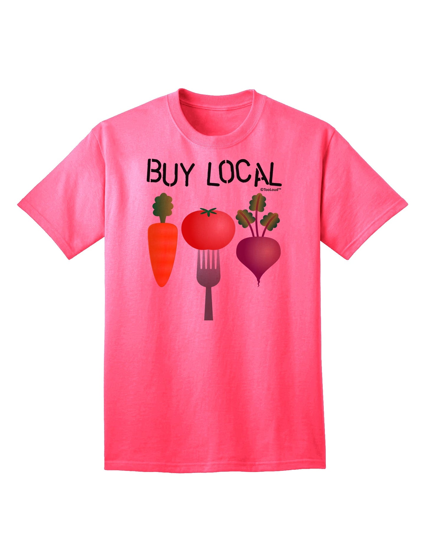 Buy Local - Vegetables Design Adult T-Shirt-Mens T-Shirt-TooLoud-Neon-Pink-Small-Davson Sales