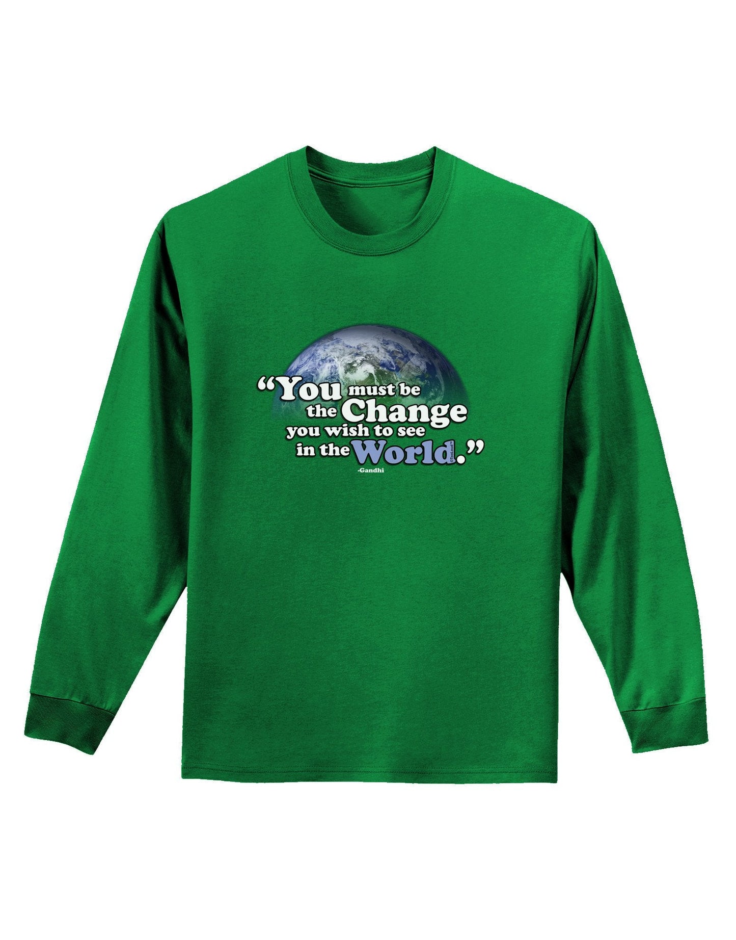 Change In The World Gandhi Adult Long Sleeve Dark T-Shirt-TooLoud-Kelly-Green-XXX-Large-Davson Sales