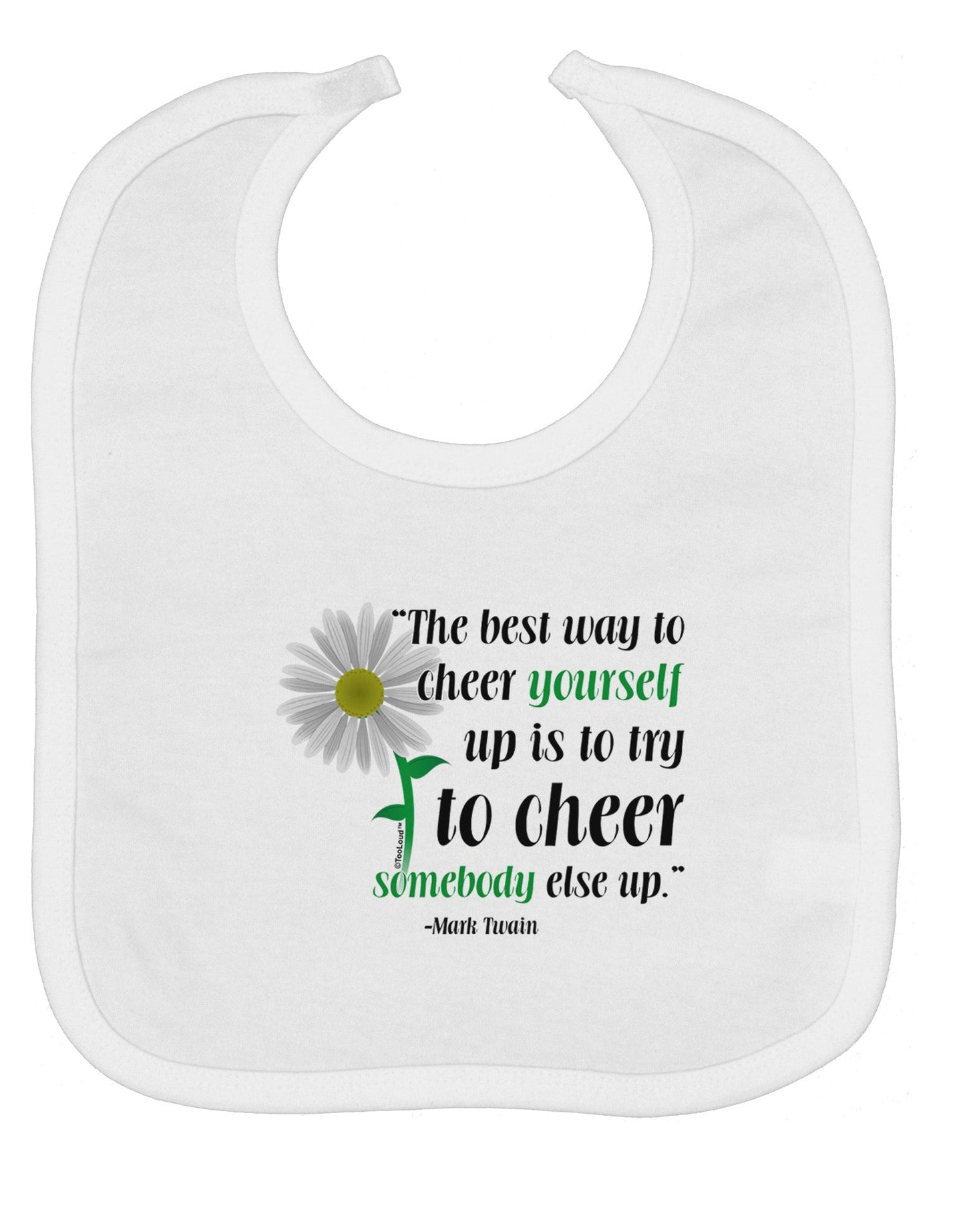 Cheer Yourself Up Mark Twain Baby Bib