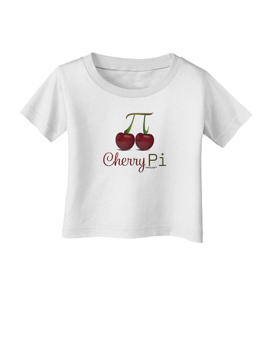 Cherry Pi Infant T-Shirt-Infant T-Shirt-TooLoud-White-06-Months-Davson Sales