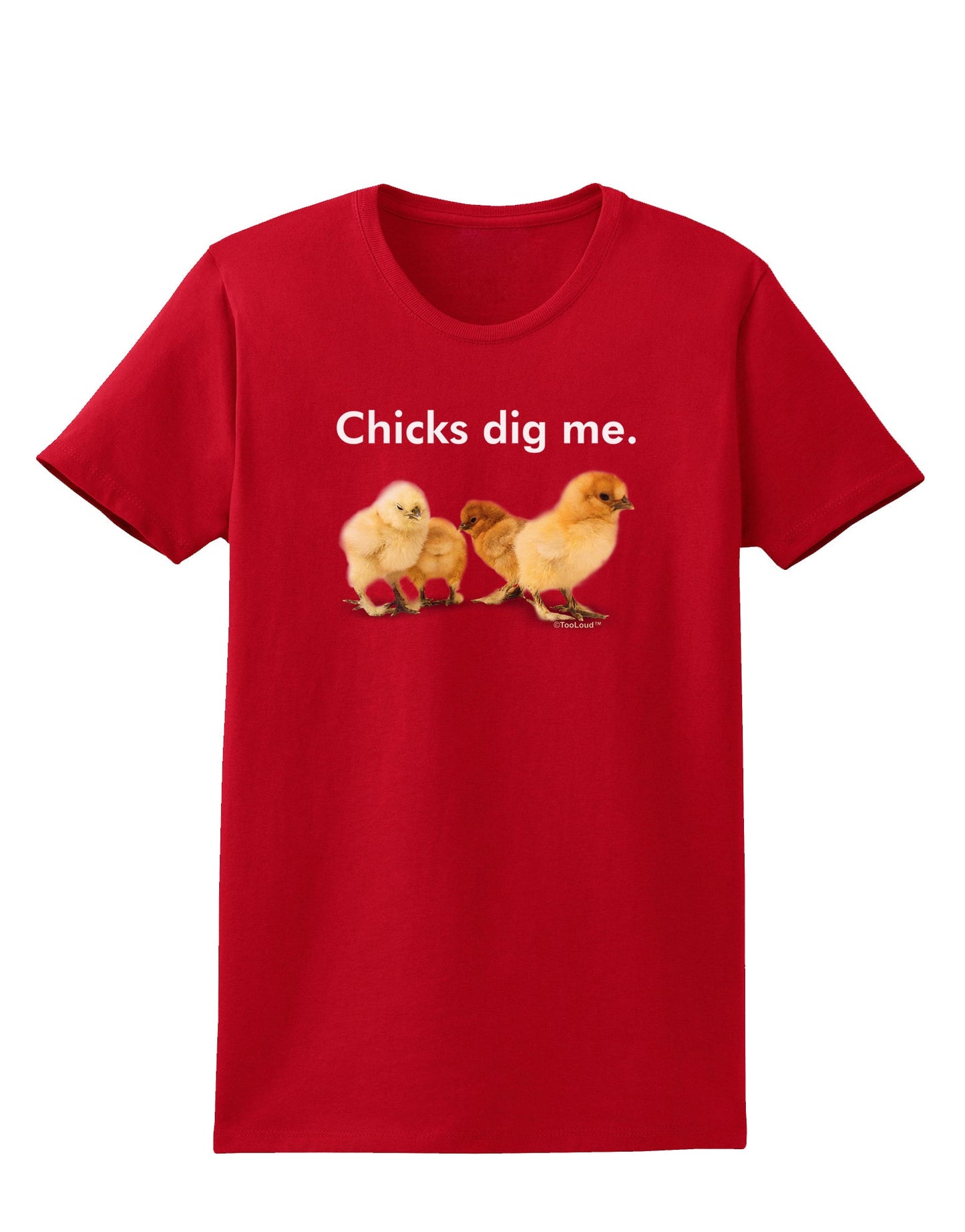 Chicks Dig Me Womens Dark T-Shirt-TooLoud-Red-X-Small-Davson Sales