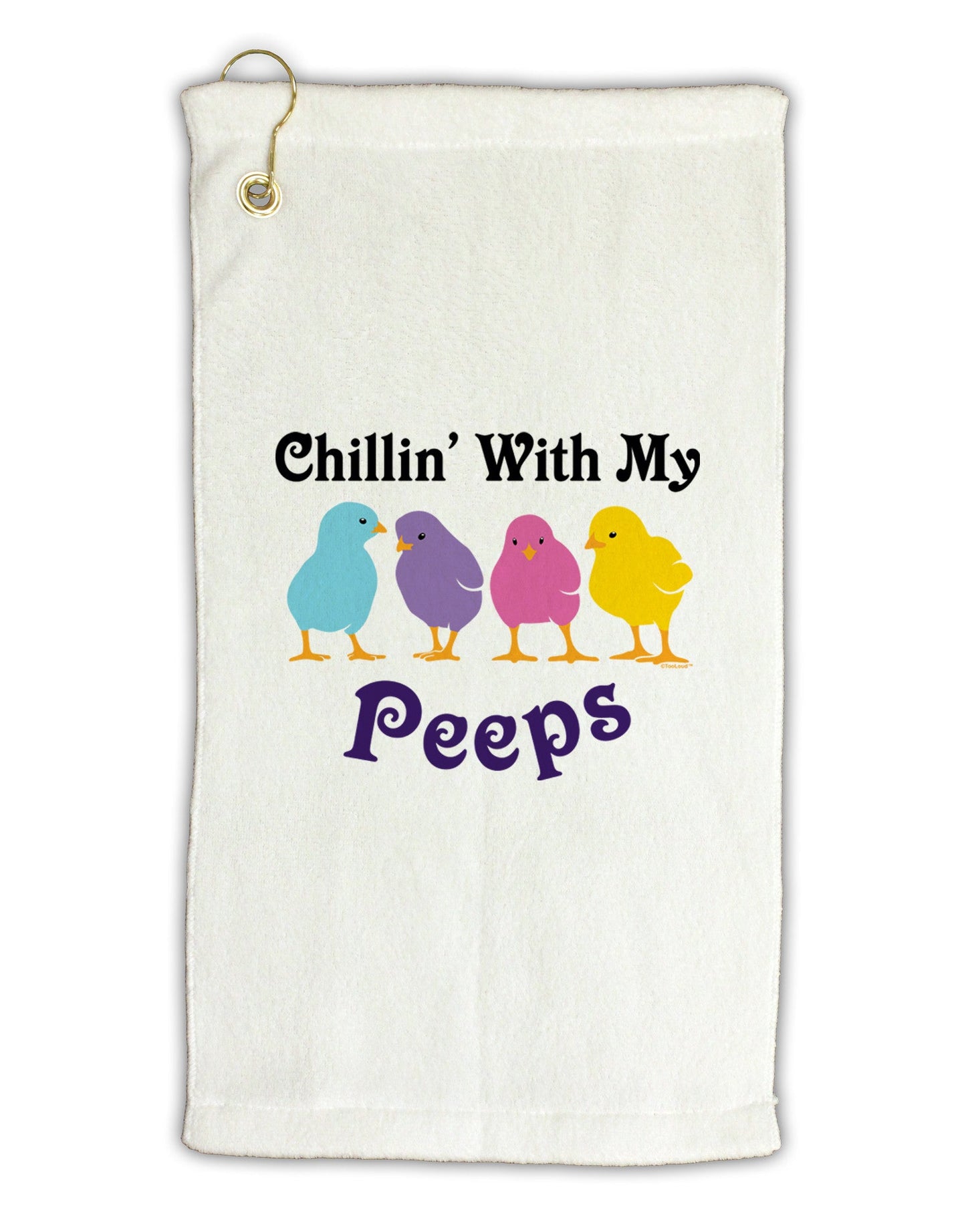 Chillin With My Peeps Micro Terry Gromet Golf Towel 11"x19-Golf Towel-TooLoud-White-Davson Sales