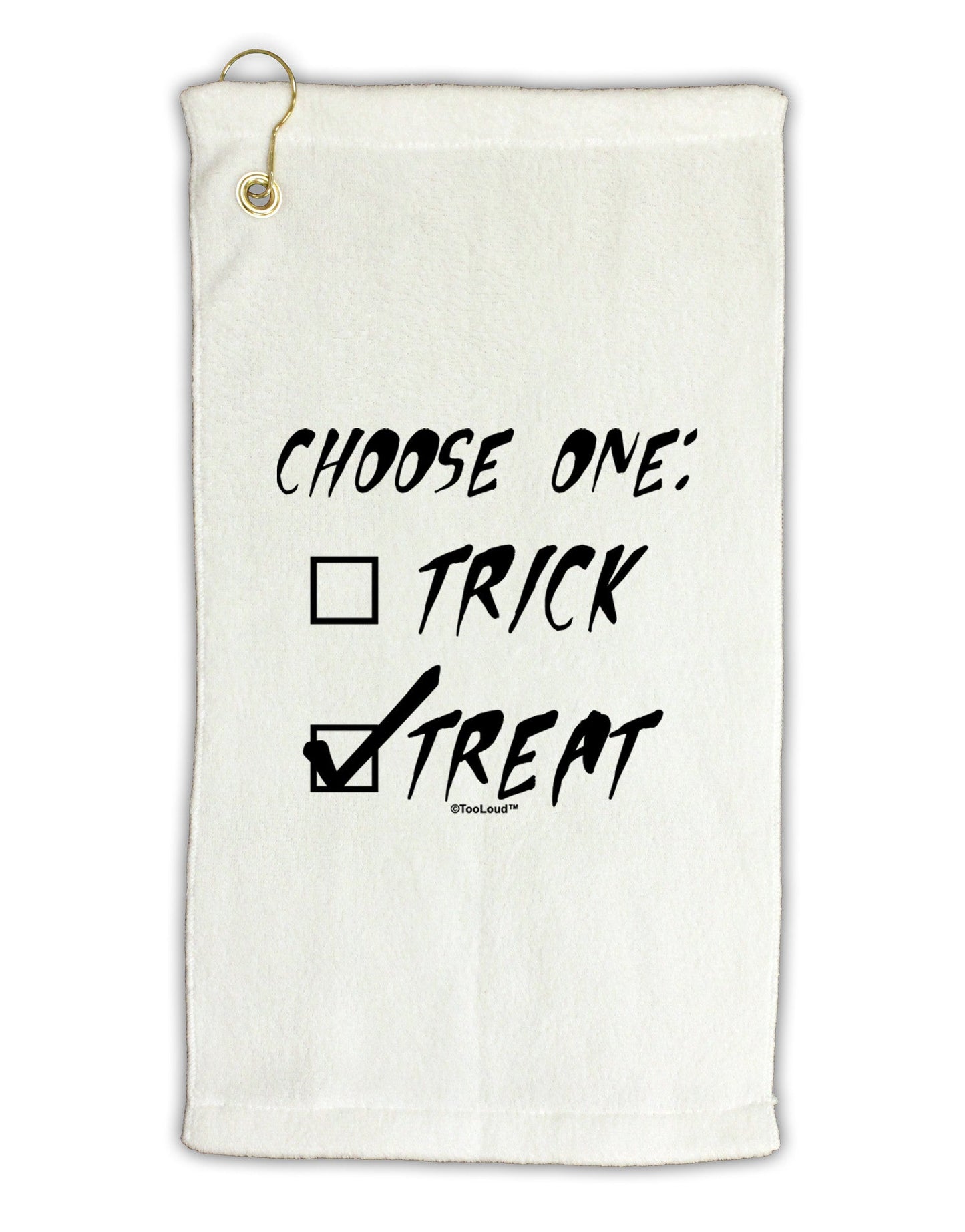 Choose One - Treat Micro Terry Gromet Golf Towel 11"x19-Golf Towel-TooLoud-White-Davson Sales