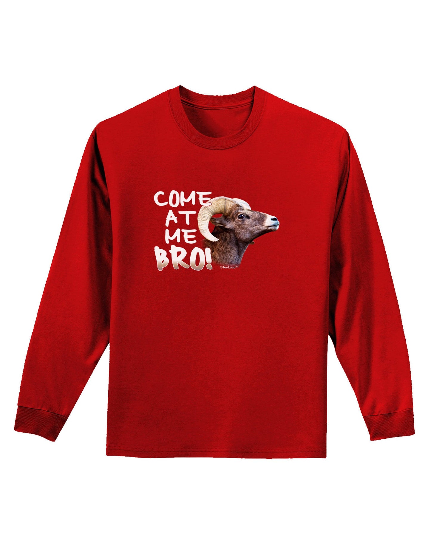 Come At Me Bro Big Horn Adult Long Sleeve Dark T-Shirt-TooLoud-Red-Small-Davson Sales
