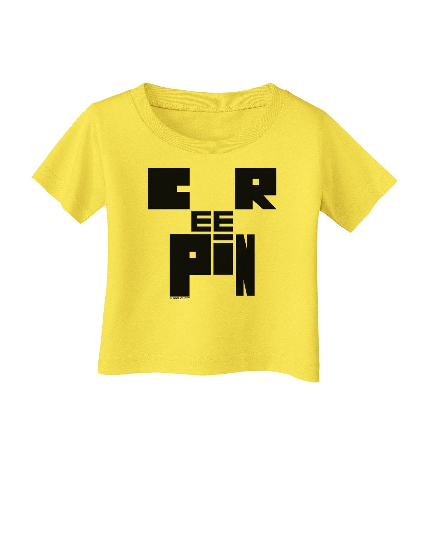 Creepin Infant T-Shirt-Infant T-Shirt-TooLoud-Yellow-06-Months-Davson Sales