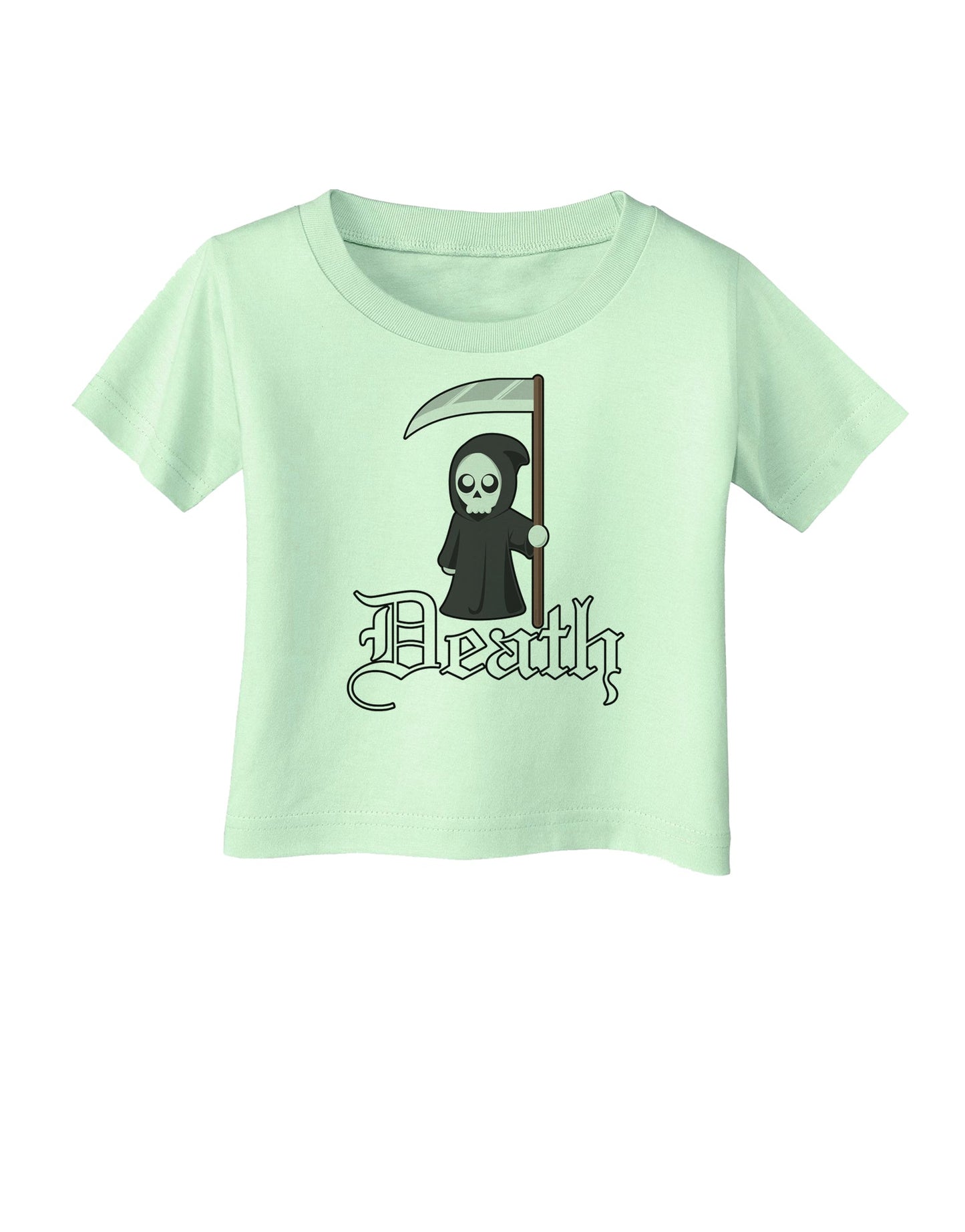 Cute Grim Reaper - Death Text Infant T-Shirt-Infant T-Shirt-TooLoud-Light-Green-06-Months-Davson Sales