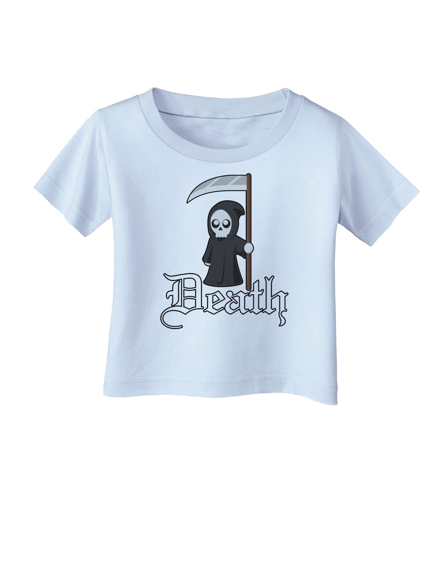 Cute Grim Reaper - Death Text Infant T-Shirt-Infant T-Shirt-TooLoud-Light-Blue-06-Months-Davson Sales