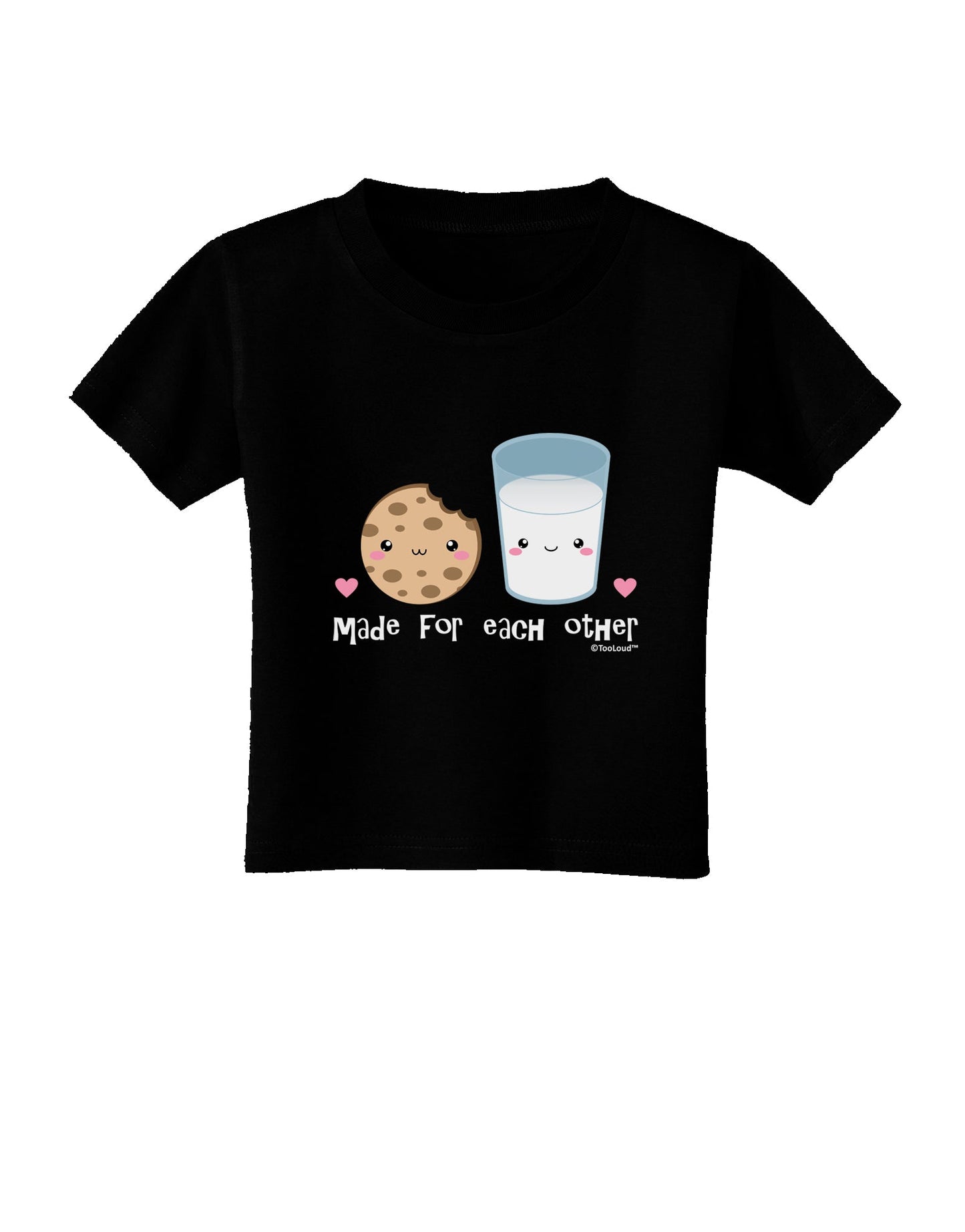 Cute Milk and Cookie - Made for Each Other Toddler T-Shirt Dark by TooLoud-Toddler T-Shirt-TooLoud-Black-2T-Davson Sales