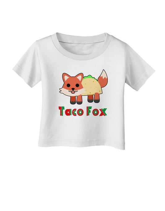 Cute Taco Fox Text Infant T-Shirt-Infant T-Shirt-TooLoud-White-06-Months-Davson Sales