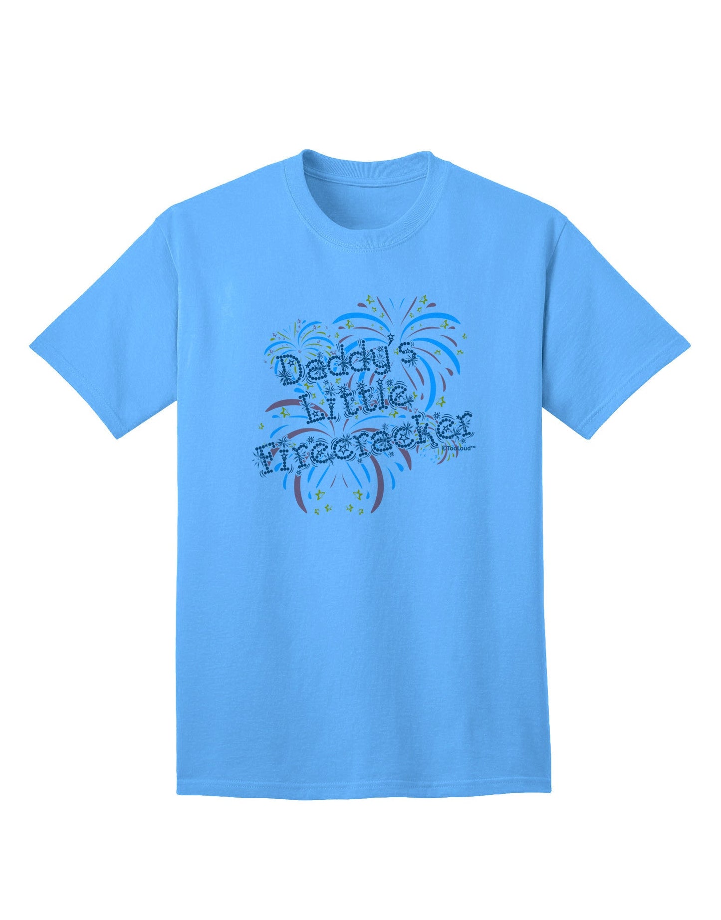 Daddy's Little Firecracker Adult T-Shirt-Mens T-Shirt-TooLoud-Aquatic-Blue-Small-Davson Sales