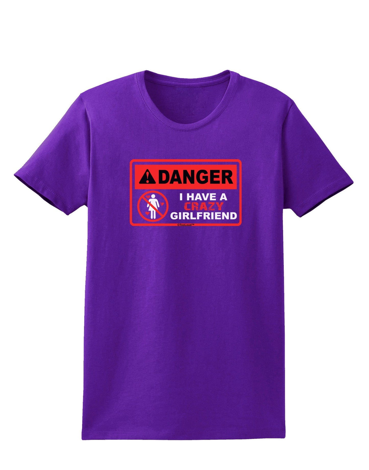Danger - Crazy Girlfriend Womens Dark T-Shirt-Womens T-Shirt-TooLoud-Purple-X-Small-Davson Sales