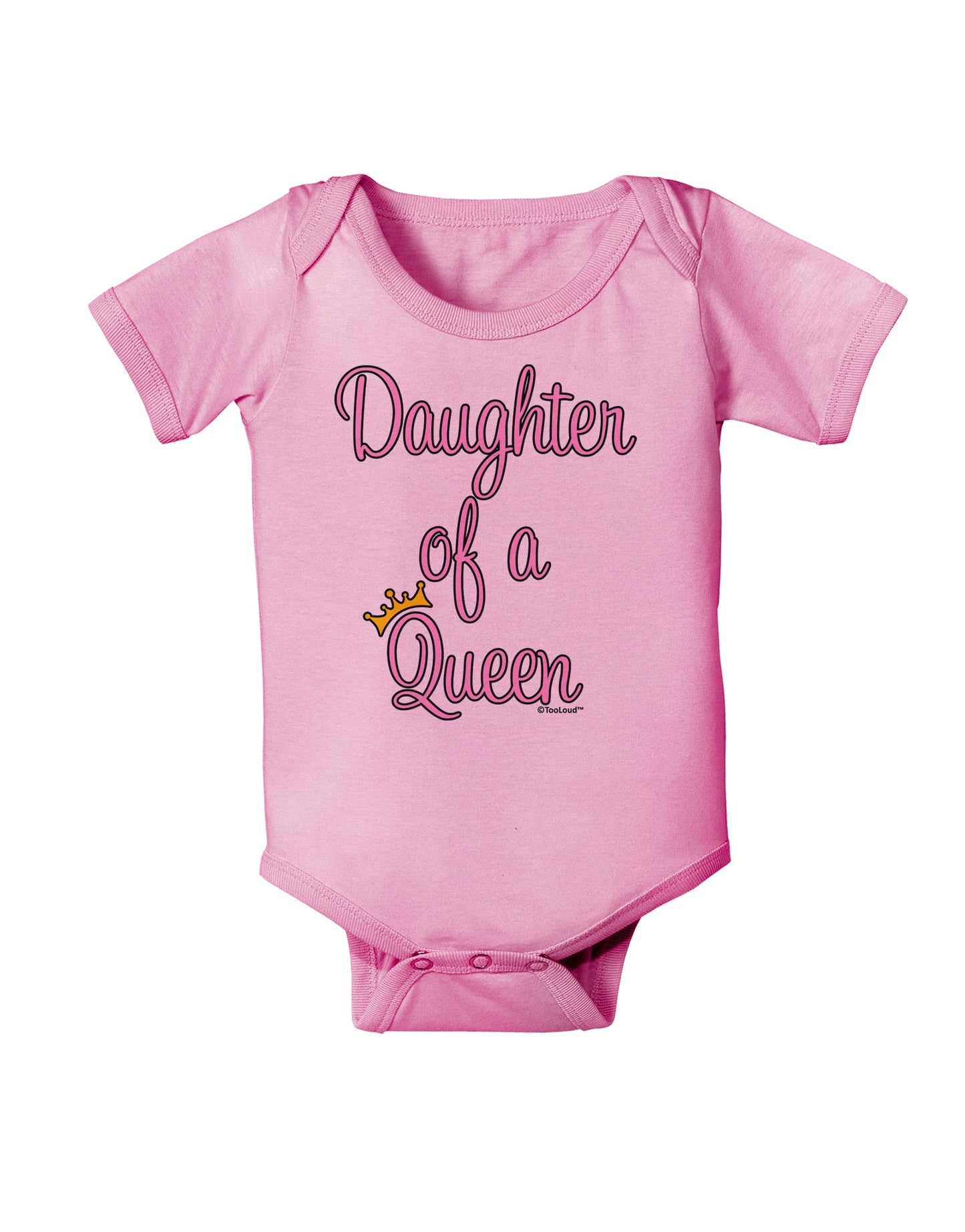 Daughter of a Queen - Matching Mom and Daughter Design Baby Romper Bodysuit by TooLoud-Baby Romper-TooLoud-Light-Pink-06-Months-Davson Sales