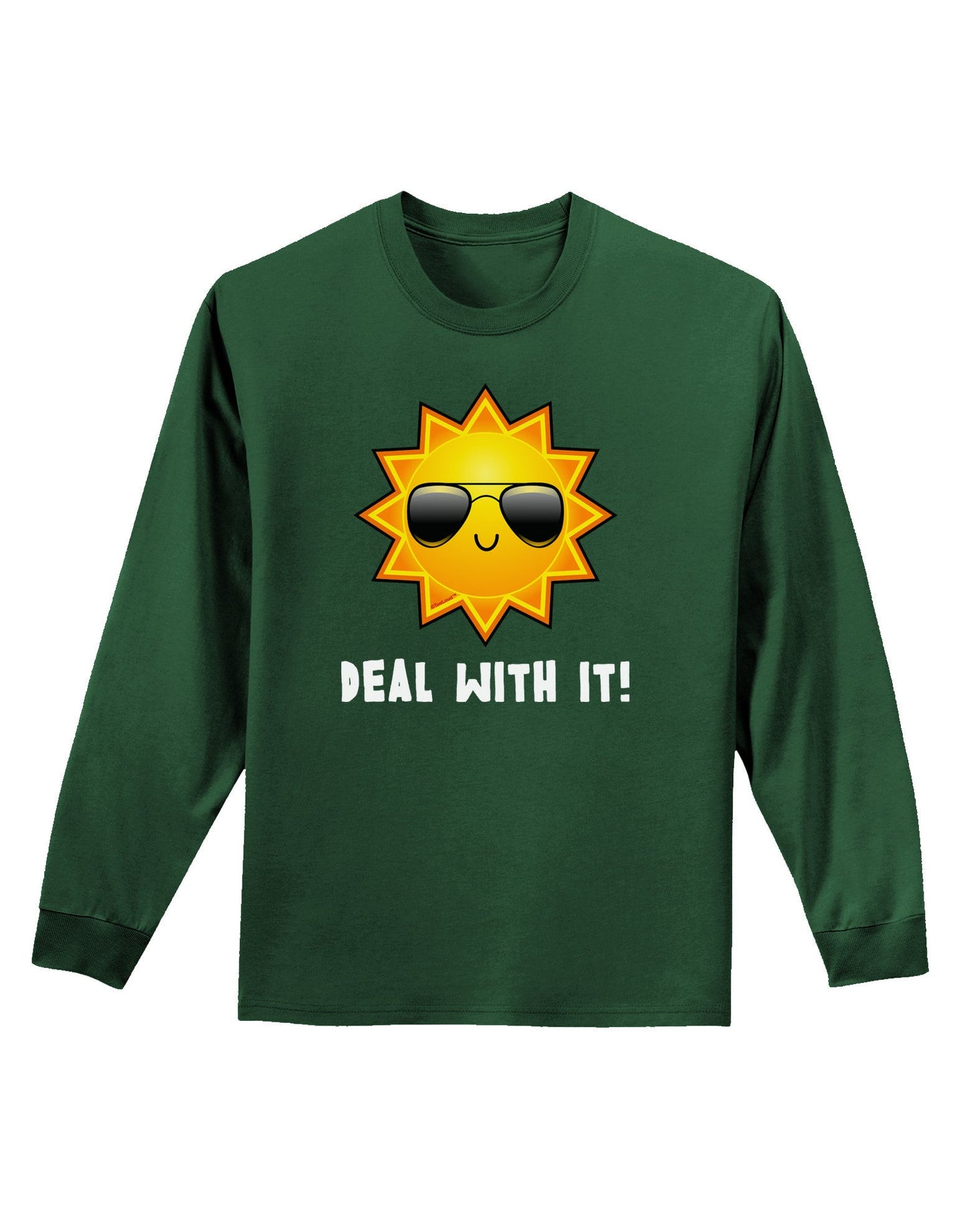 Deal With It Cute Sun Adult Long Sleeve Dark T-Shirt-TooLoud-Dark-Green-Small-Davson Sales