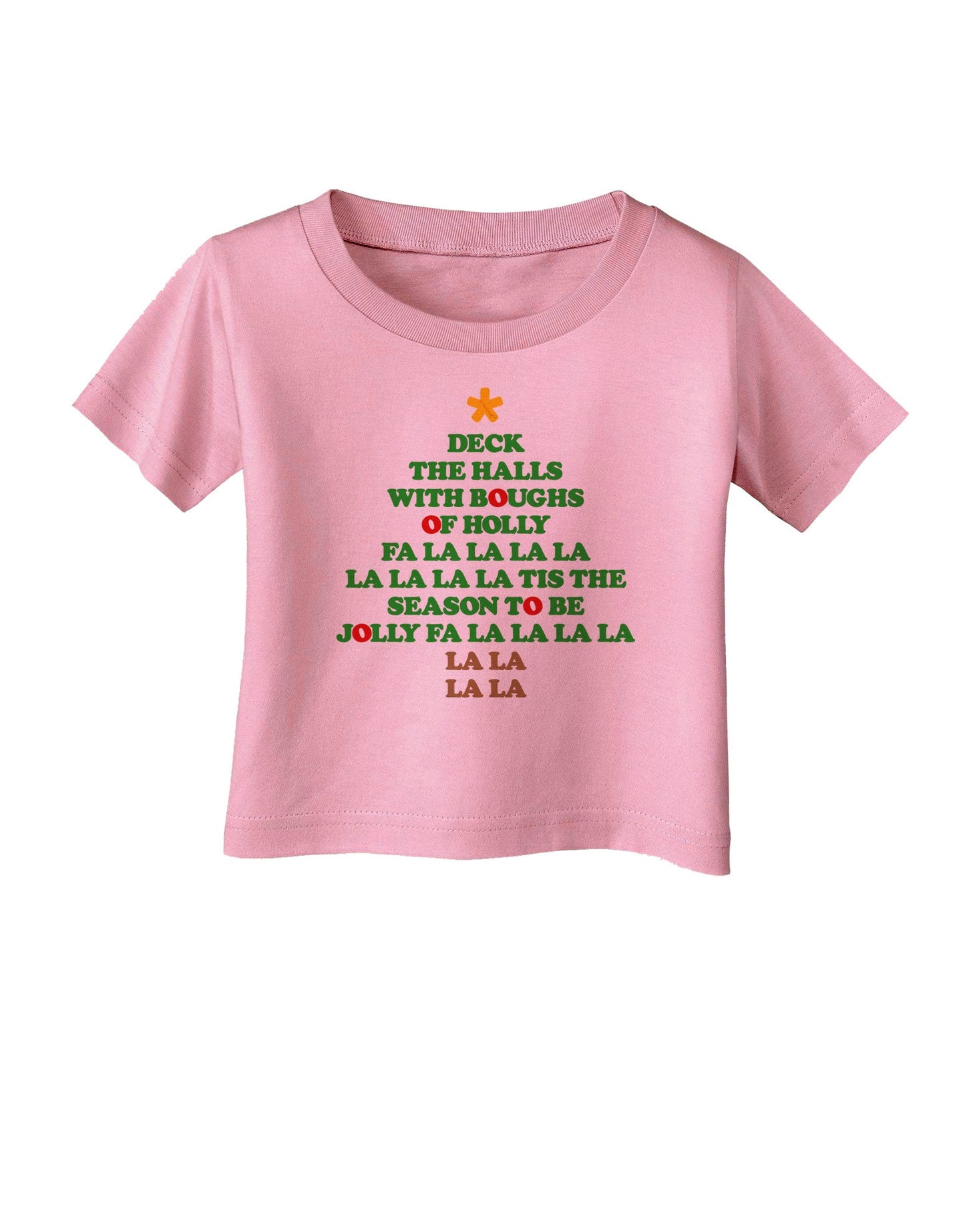 Deck the Halls Lyrics Christmas Tree Infant T-Shirt-Infant T-Shirt-TooLoud-Candy-Pink-06-Months-Davson Sales