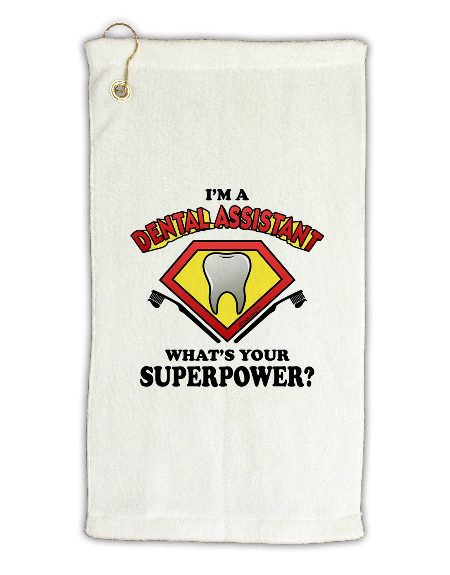 Dental Assistant - Superpower Micro Terry Gromet Golf Towel 16 x 25 inch-Golf Towel-TooLoud-White-Davson Sales