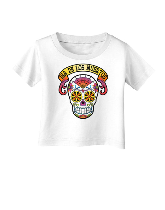 Dia de los Muertos Calavera Infant T-Shirt-Infant T-Shirt-TooLoud-White-06-Months-Davson Sales