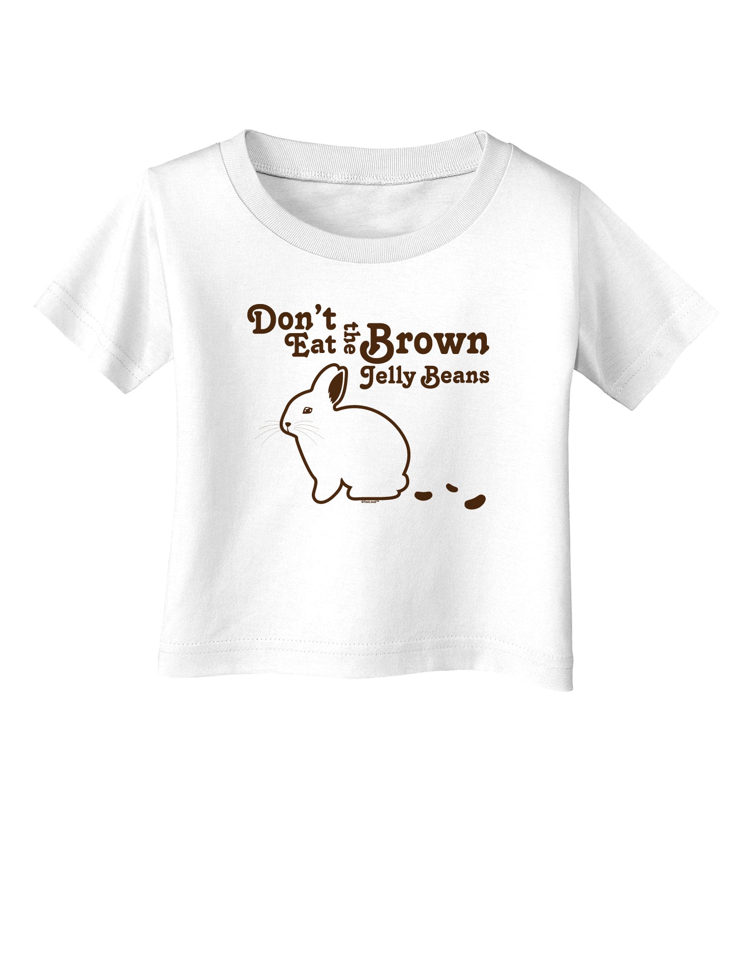 Dont Eat Brown Jellybeans Infant T-Shirt-Infant T-Shirt-TooLoud-White-06-Months-Davson Sales