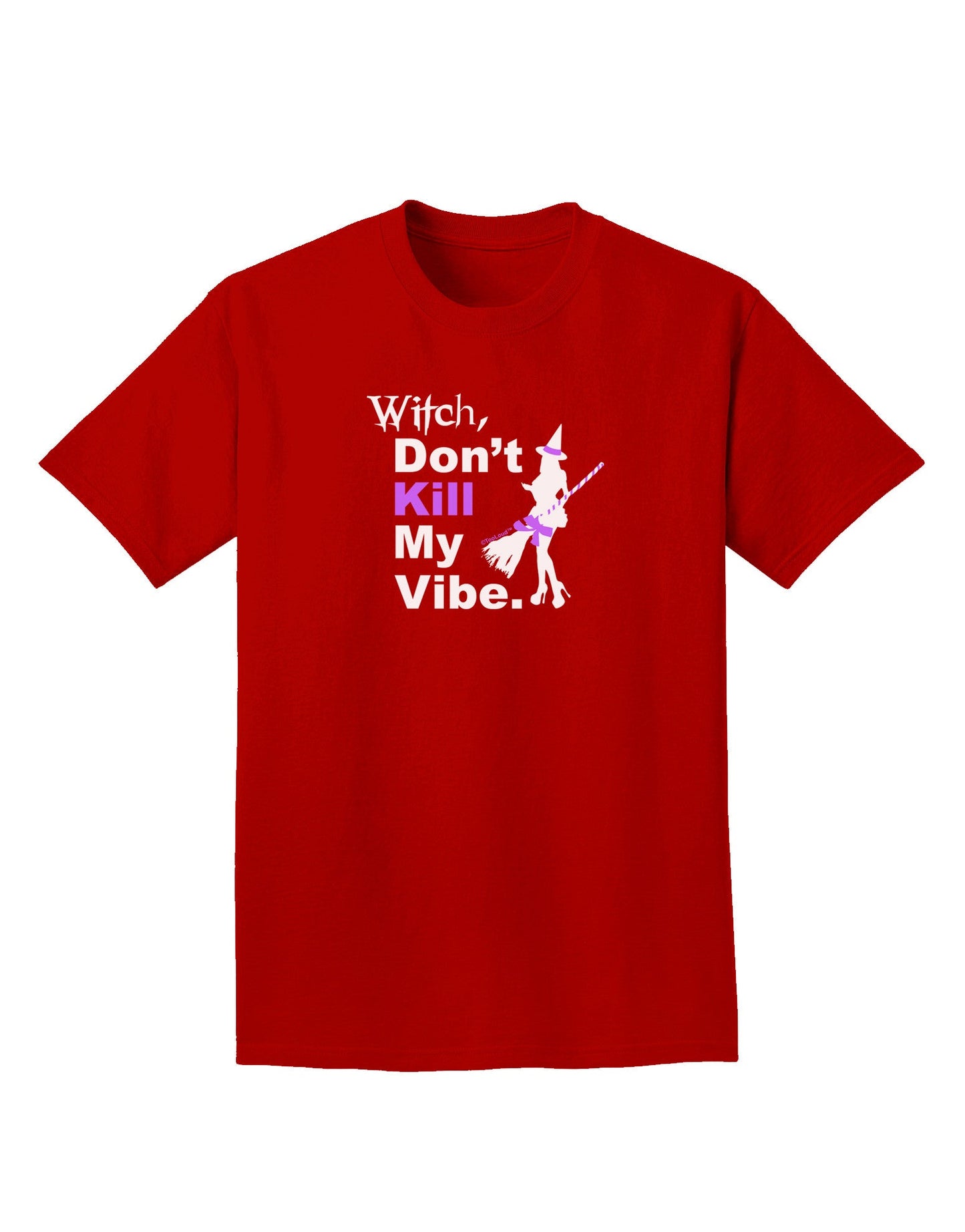 Don't Kill My Vibe Adult Dark T-Shirt-Mens T-Shirt-TooLoud-Red-Small-Davson Sales