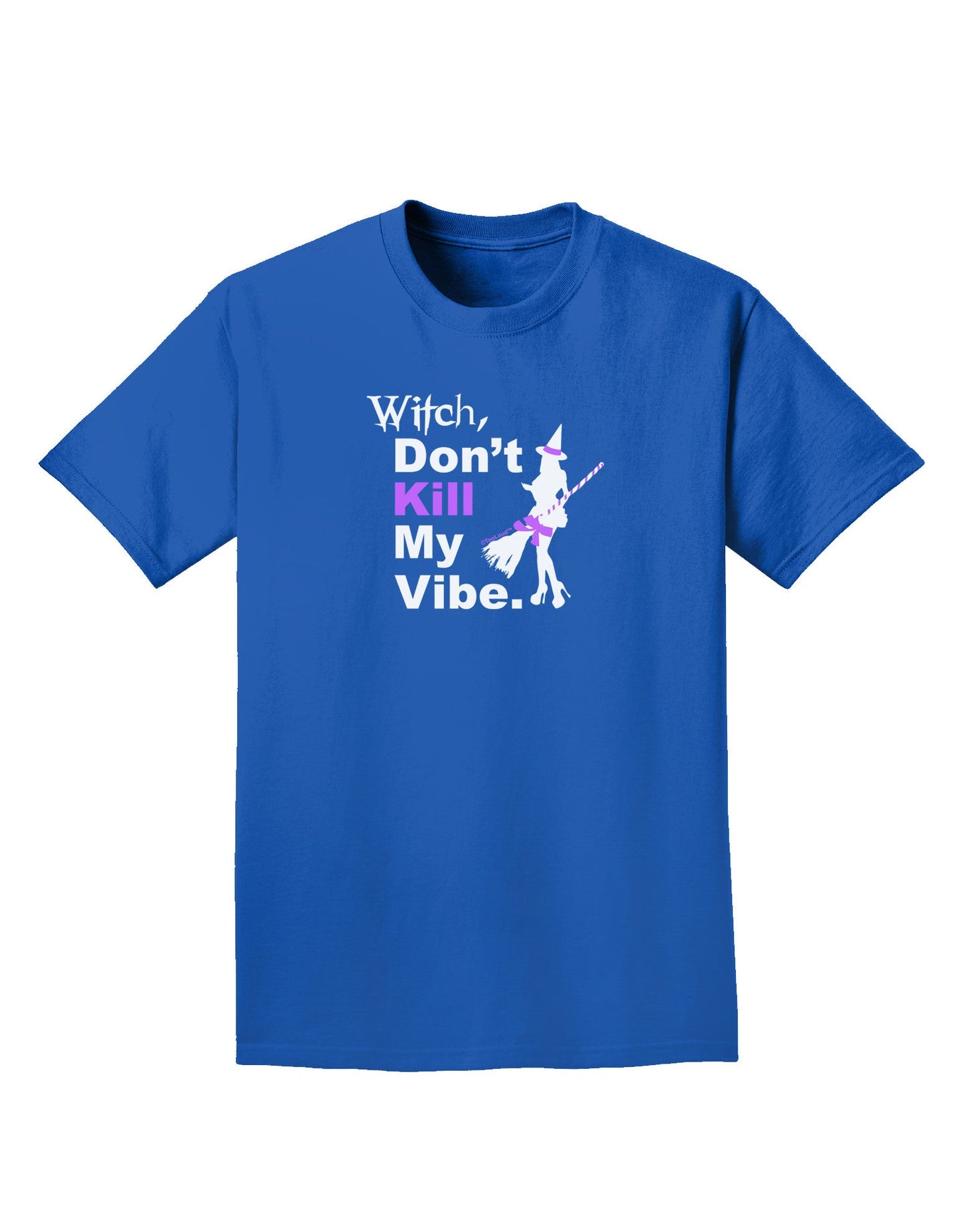 Don't Kill My Vibe Adult Dark T-Shirt-Mens T-Shirt-TooLoud-Royal-Blue-Small-Davson Sales