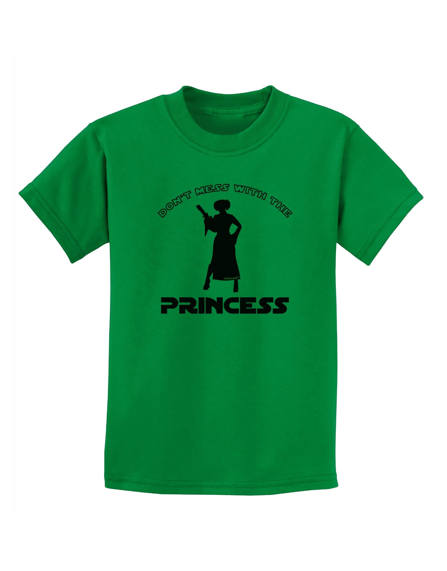Don't Mess With The Princess Childrens T-Shirt-Childrens T-Shirt-TooLoud-Kelly-Green-X-Small-Davson Sales
