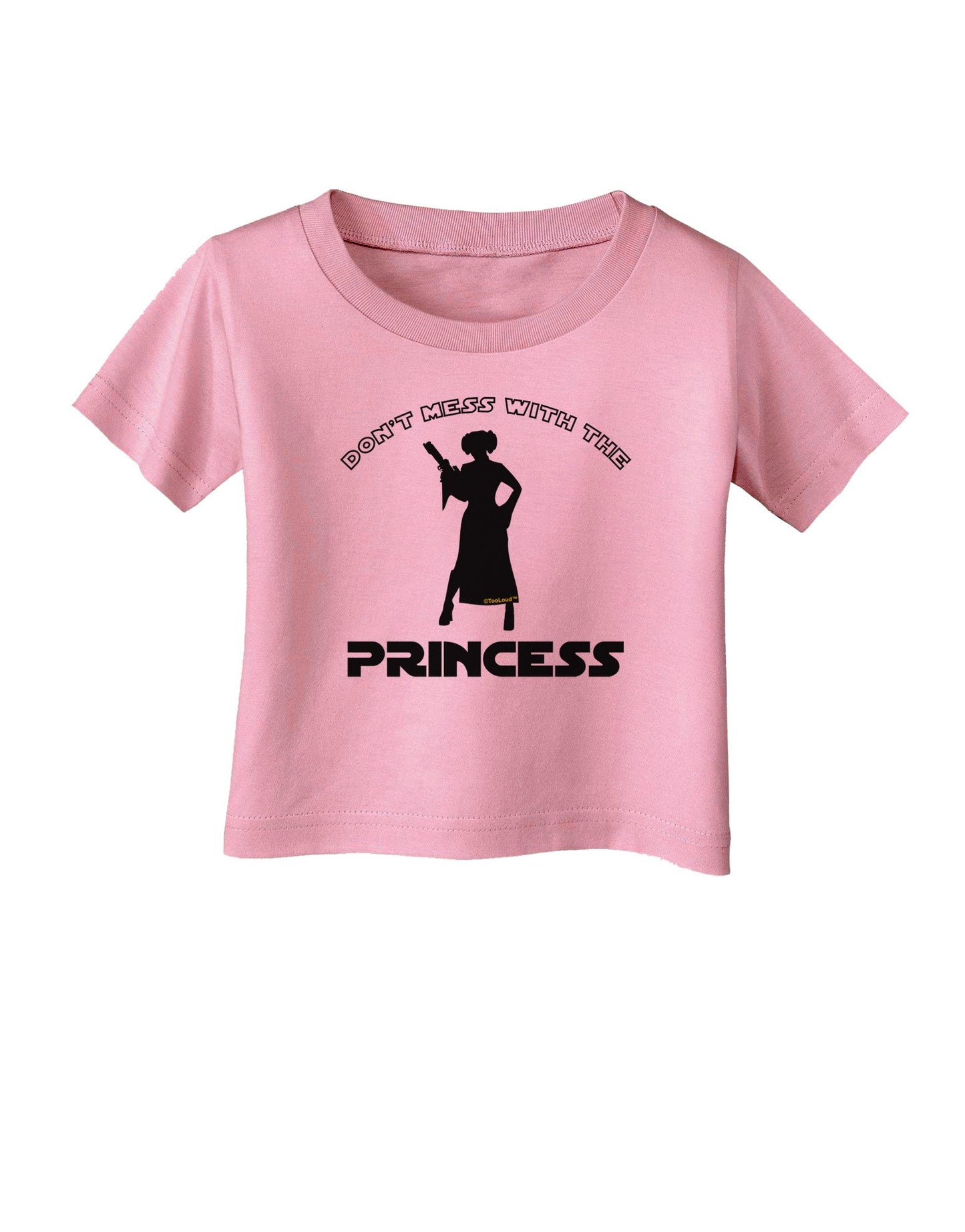 Don't Mess With The Princess Infant T-Shirt-Infant T-Shirt-TooLoud-Candy-Pink-06-Months-Davson Sales