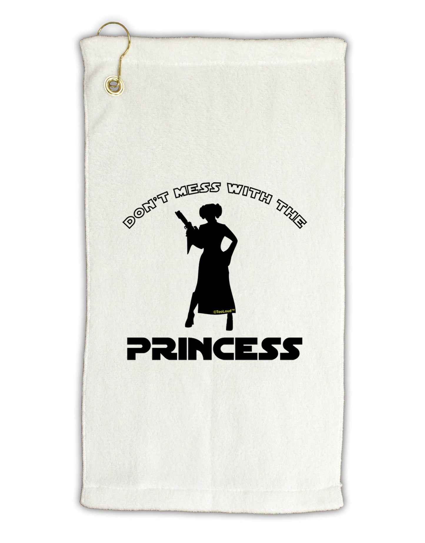 Don't Mess With The Princess Micro Terry Gromet Golf Towel 16 x 25 inch-Golf Towel-TooLoud-White-Davson Sales