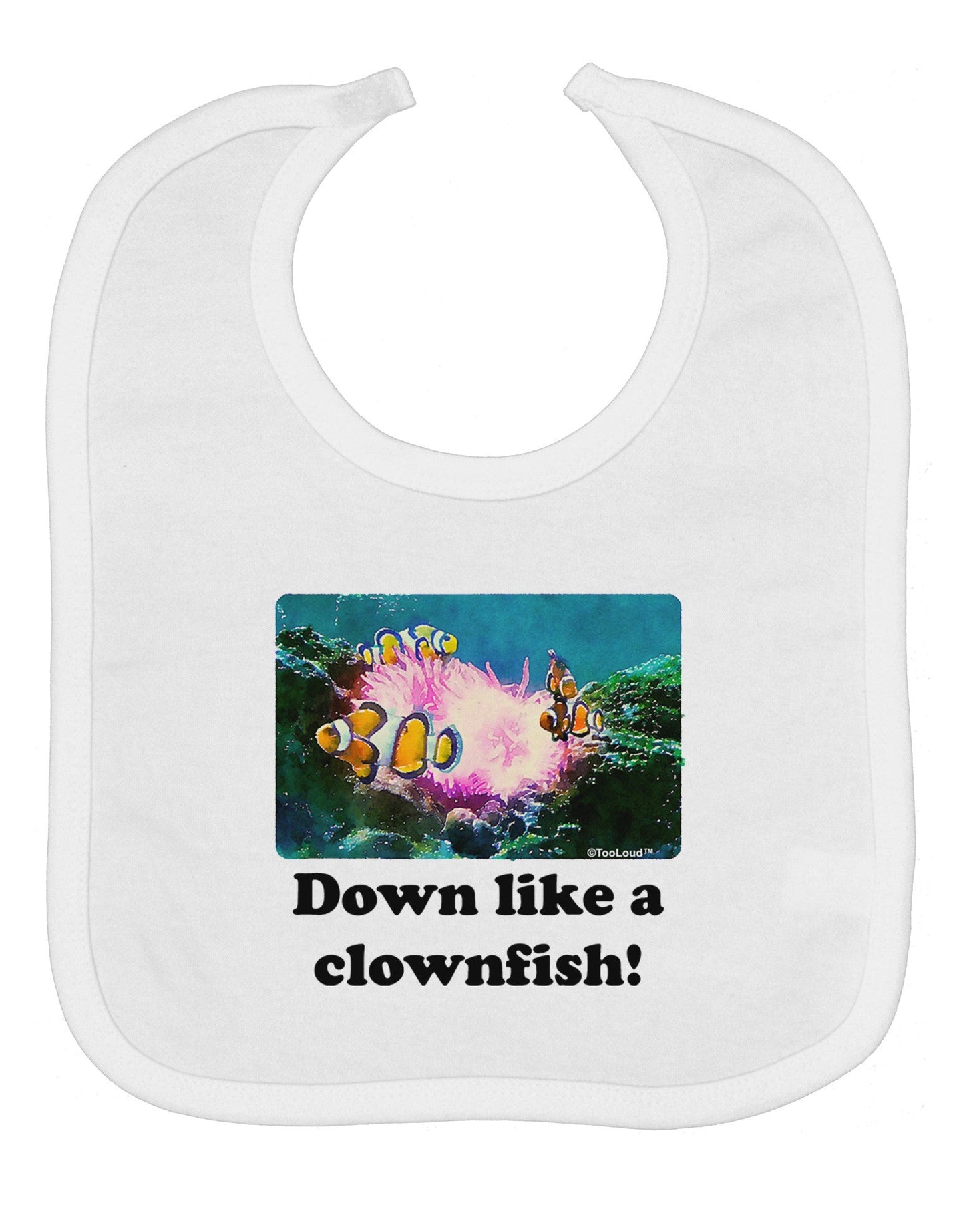 Down Like A Clownfish Baby Bib