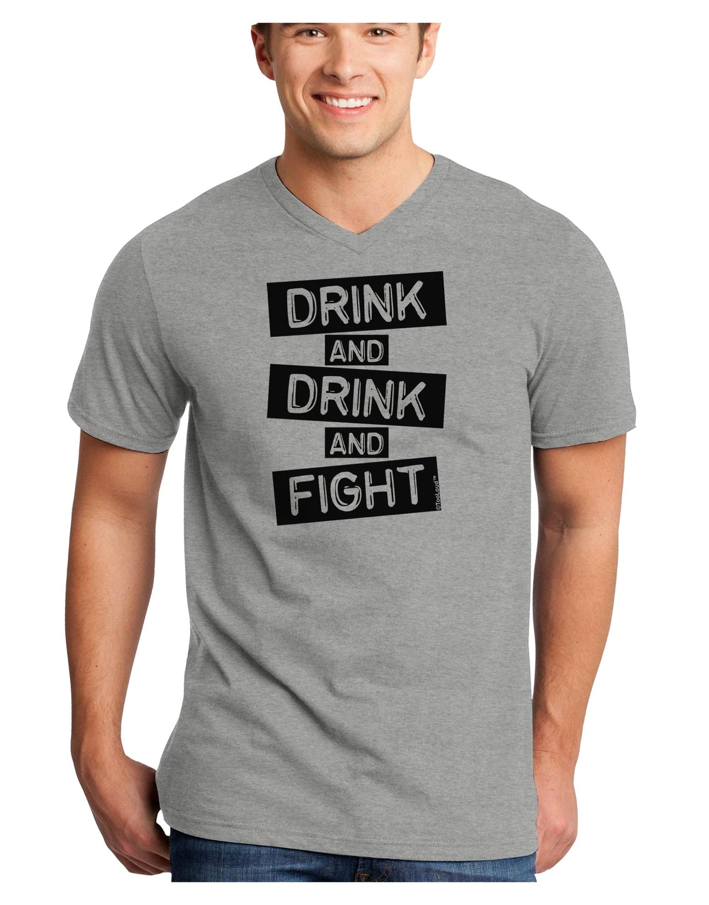 Drink and Drink and Fight Adult V-Neck T-shirt-Mens V-Neck T-Shirt-TooLoud-HeatherGray-Small-Davson Sales