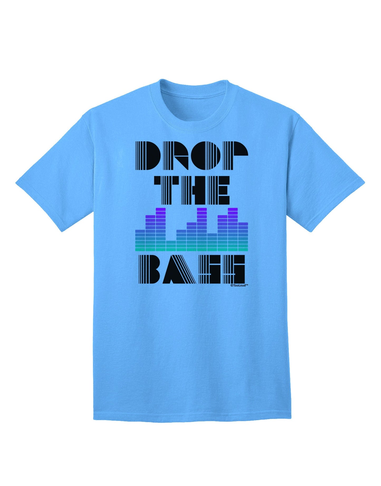 Drop the Bass Adult T-Shirt-Mens T-Shirt-TooLoud-Aquatic-Blue-Small-Davson Sales
