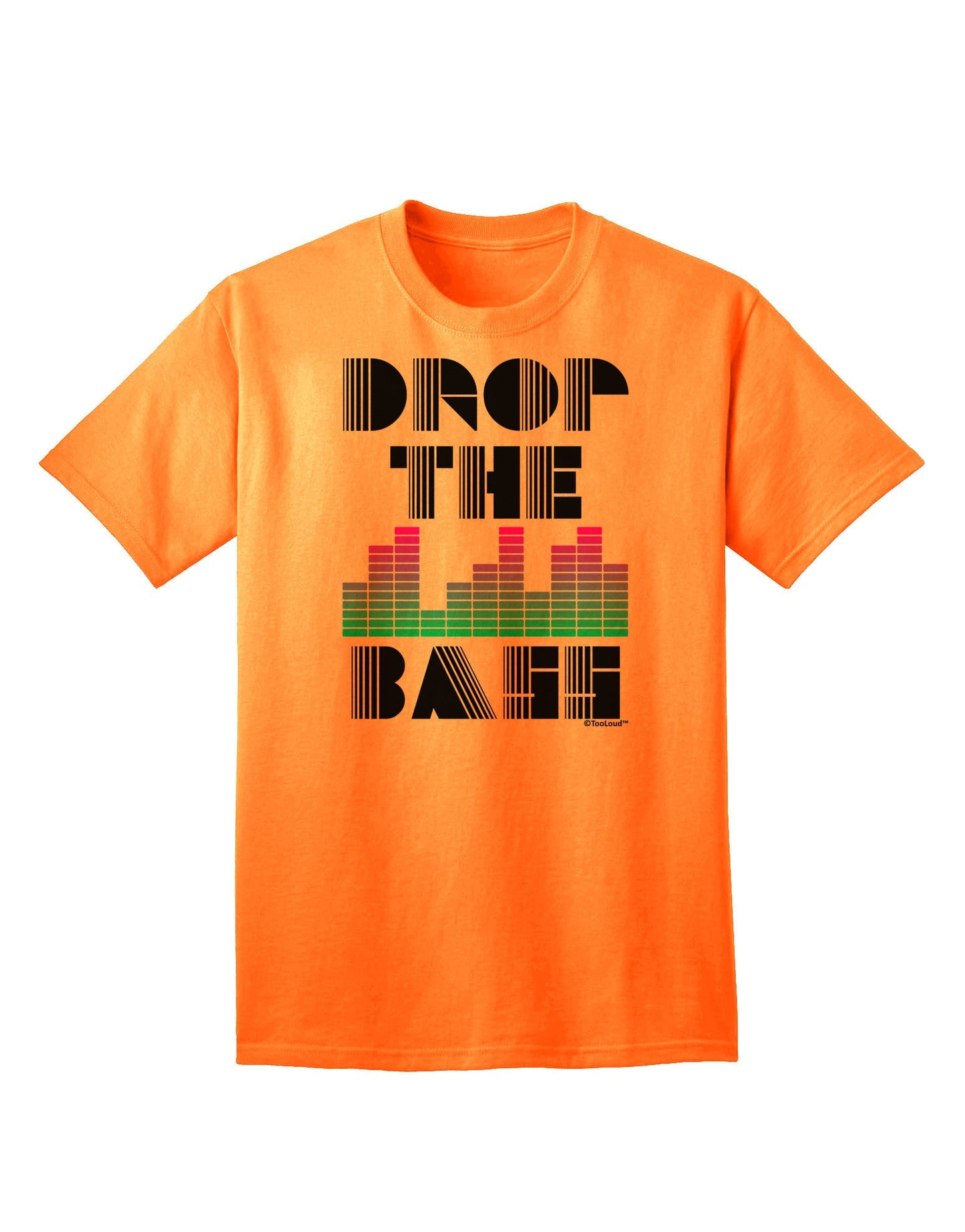 Drop the Bass Adult T-Shirt-Mens T-Shirt-TooLoud-Neon-Orange-Small-Davson Sales