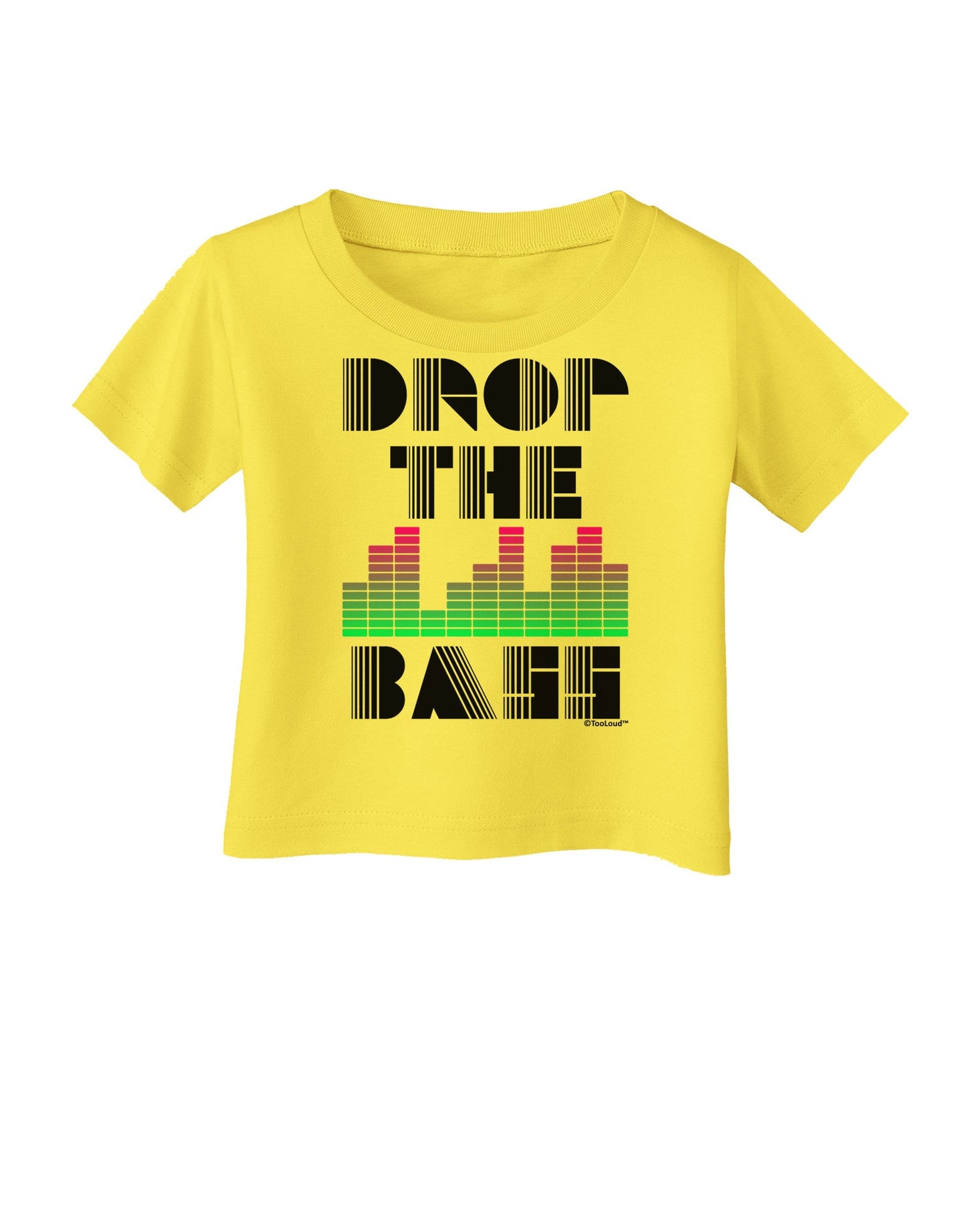 Drop the Bass Infant T-Shirt-Infant T-Shirt-TooLoud-Yellow-06-Months-Davson Sales