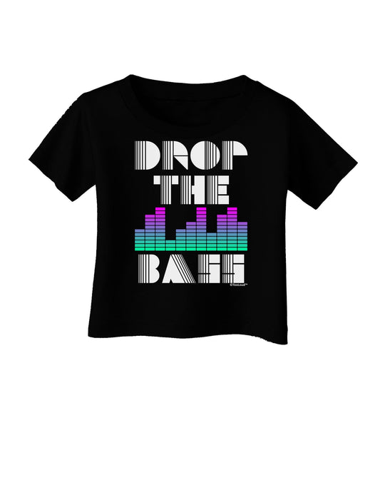 Drop the Bass Infant T-Shirt Dark-Infant T-Shirt-TooLoud-Black-06-Months-Davson Sales