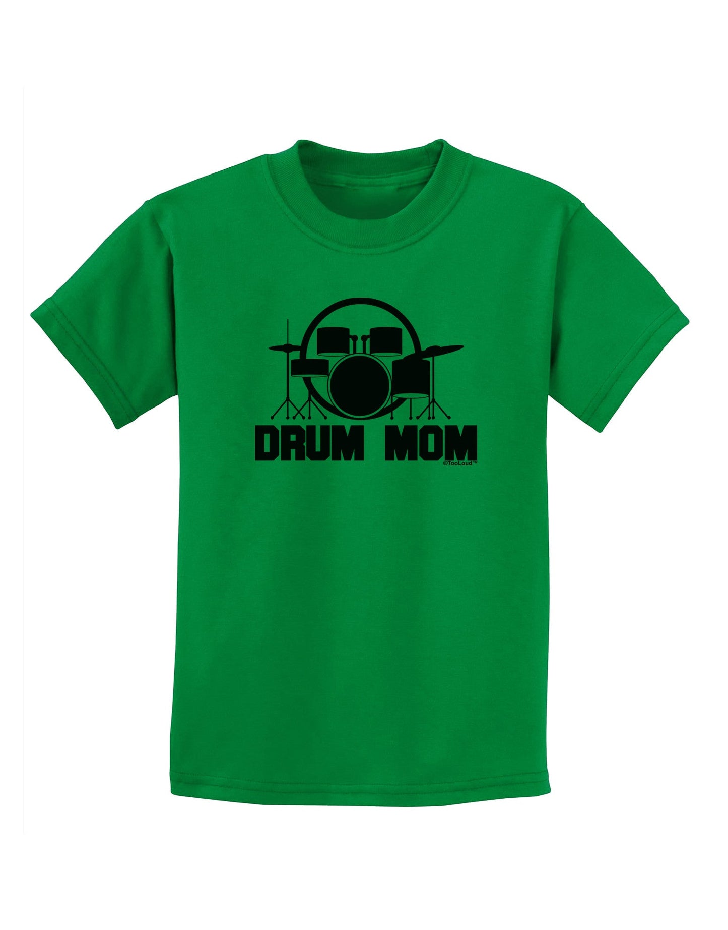 Drum Mom - Mother's Day Design Childrens T-Shirt-Childrens T-Shirt-TooLoud-Kelly-Green-X-Small-Davson Sales