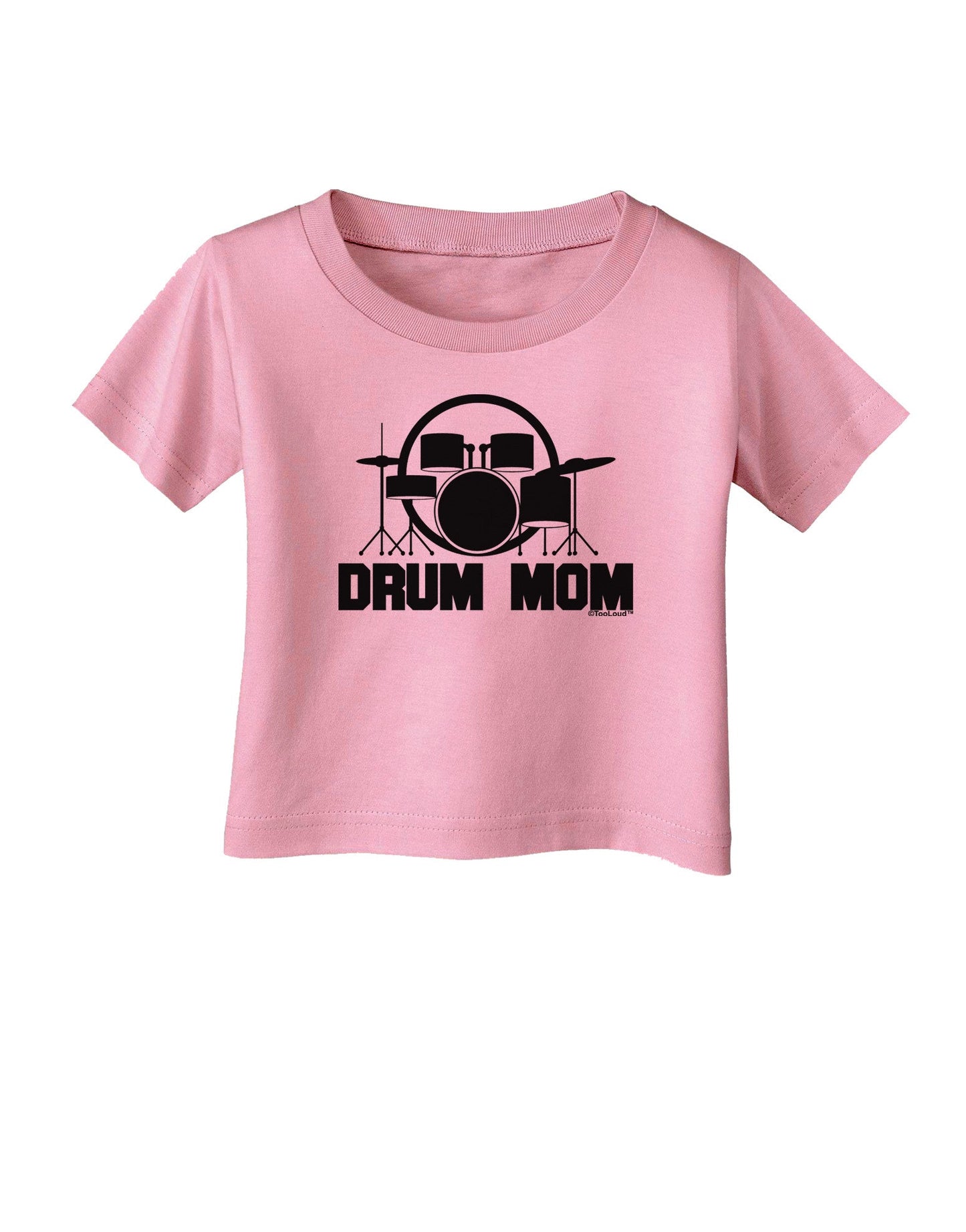 Drum Mom - Mother's Day Design Infant T-Shirt-Infant T-Shirt-TooLoud-Candy-Pink-06-Months-Davson Sales