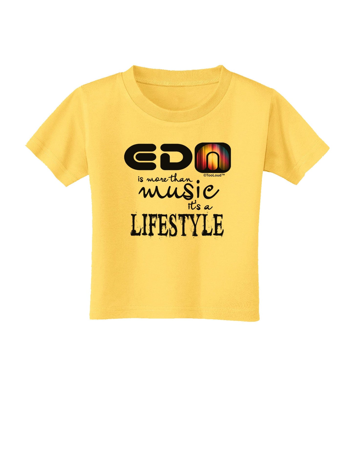 EDM - A Lifestyle Toddler T-Shirt-Toddler T-Shirt-TooLoud-Yellow-2T-Davson Sales