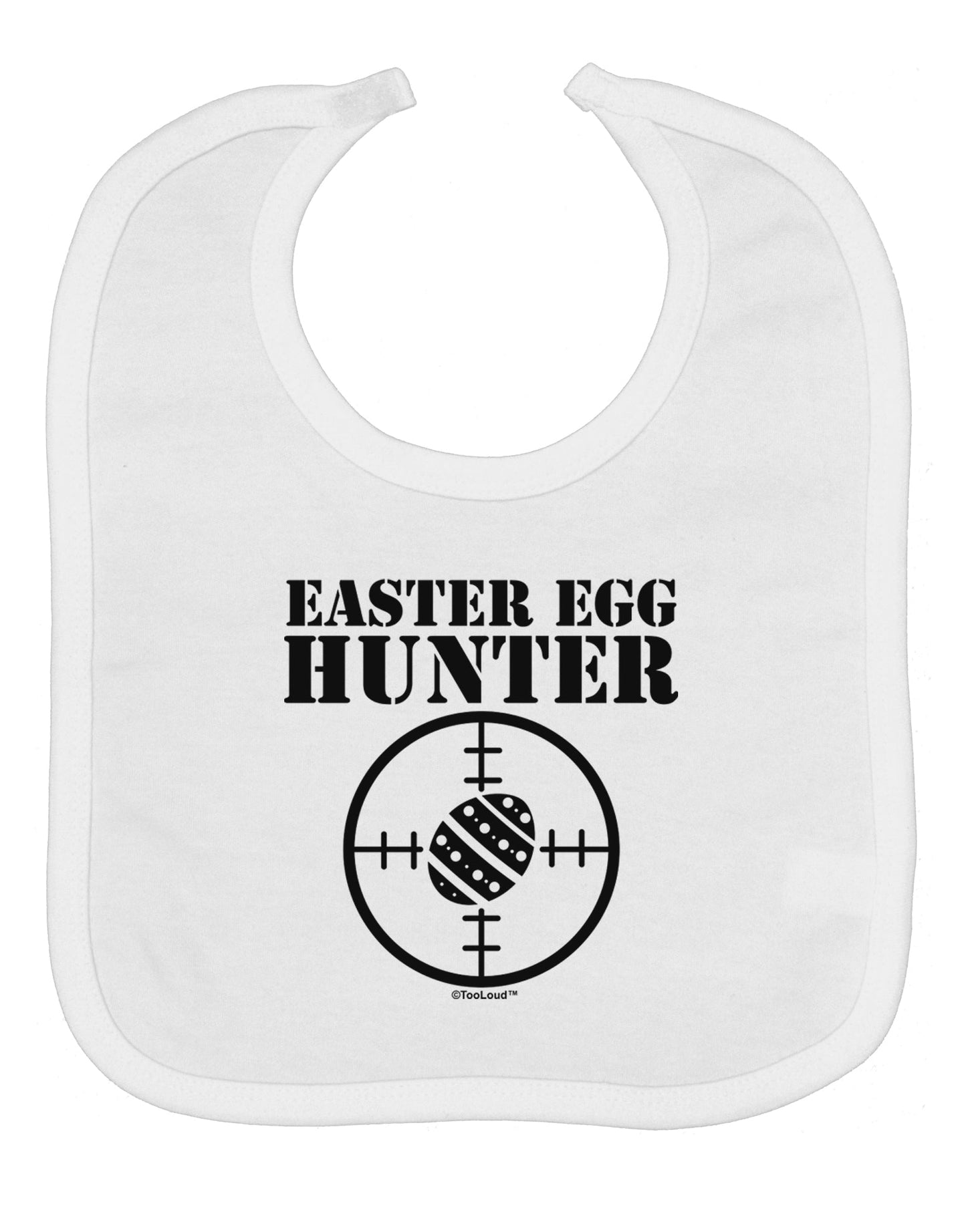 Easter Egg Hunter Black and White Baby Bib by TooLoud