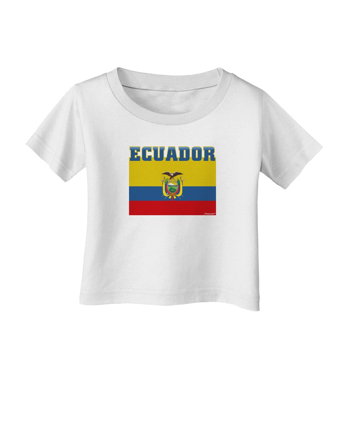 Ecuador Flag Infant T-Shirt-Infant T-Shirt-TooLoud-White-06-Months-Davson Sales