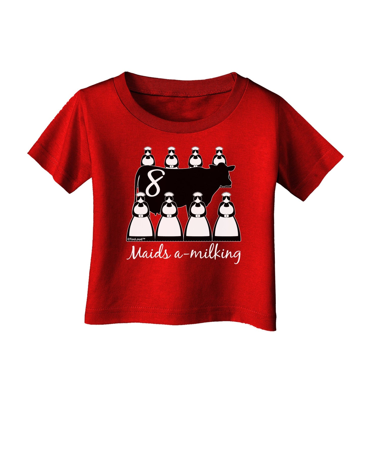 Eight Maids A Milking Text Infant T-Shirt Dark-Infant T-Shirt-TooLoud-Red-06-Months-Davson Sales