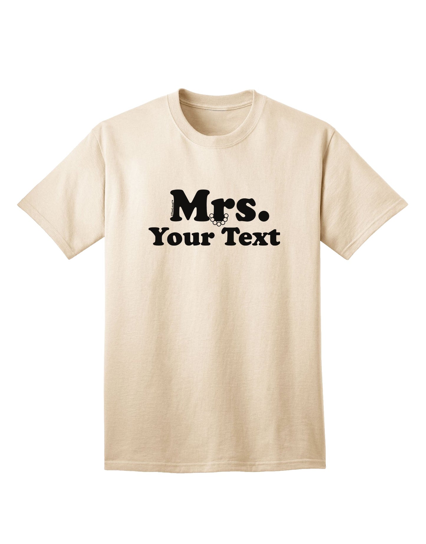 Elegant Personalized Mrs Adult T-Shirt: A Sophisticated Addition to Your Wardrobe by TooLoud-Mens T-shirts-TooLoud-Natural-Small-Davson Sales