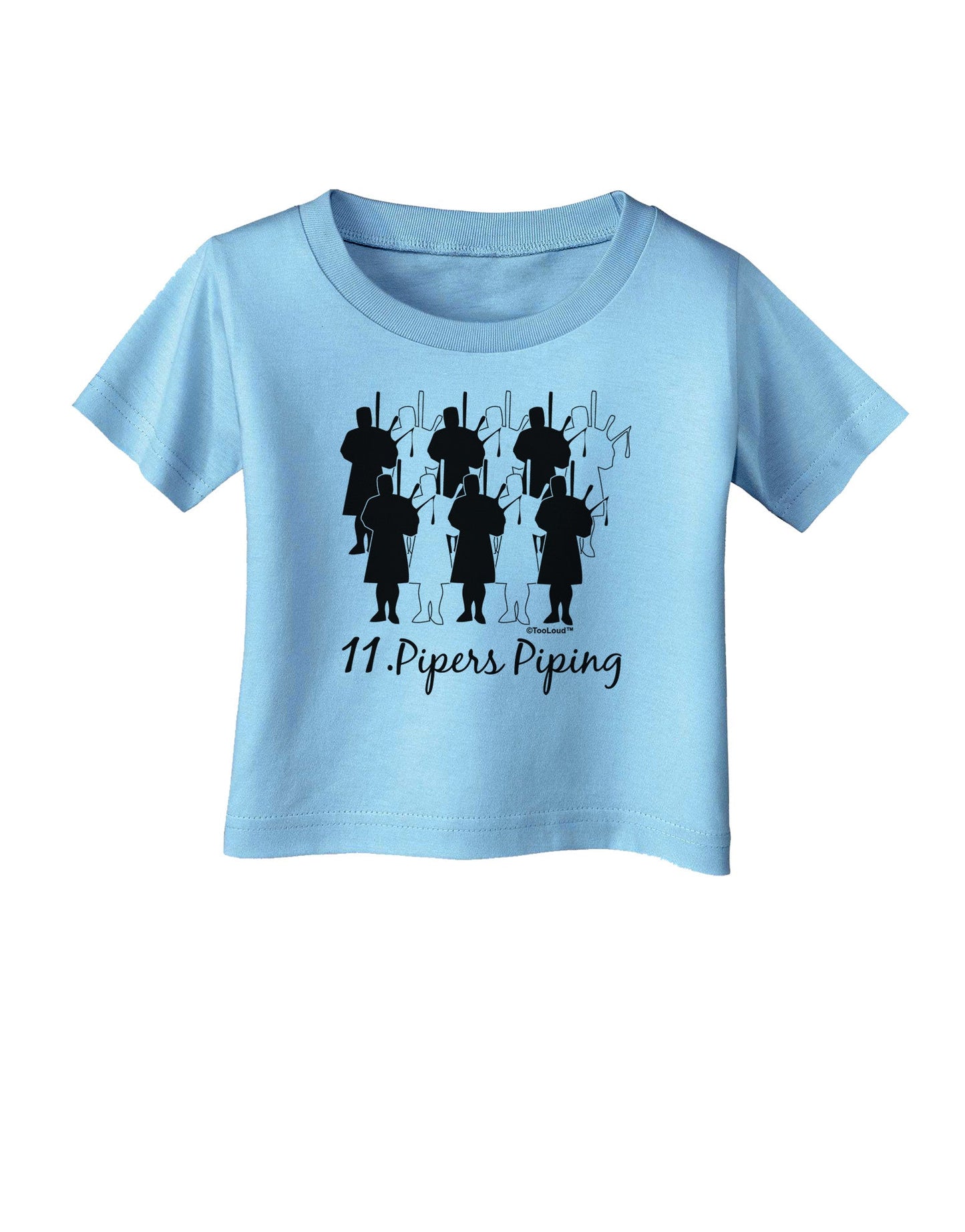 Eleven Pipers Piping Text Infant T-Shirt-Infant T-Shirt-TooLoud-Aquatic-Blue-06-Months-Davson Sales