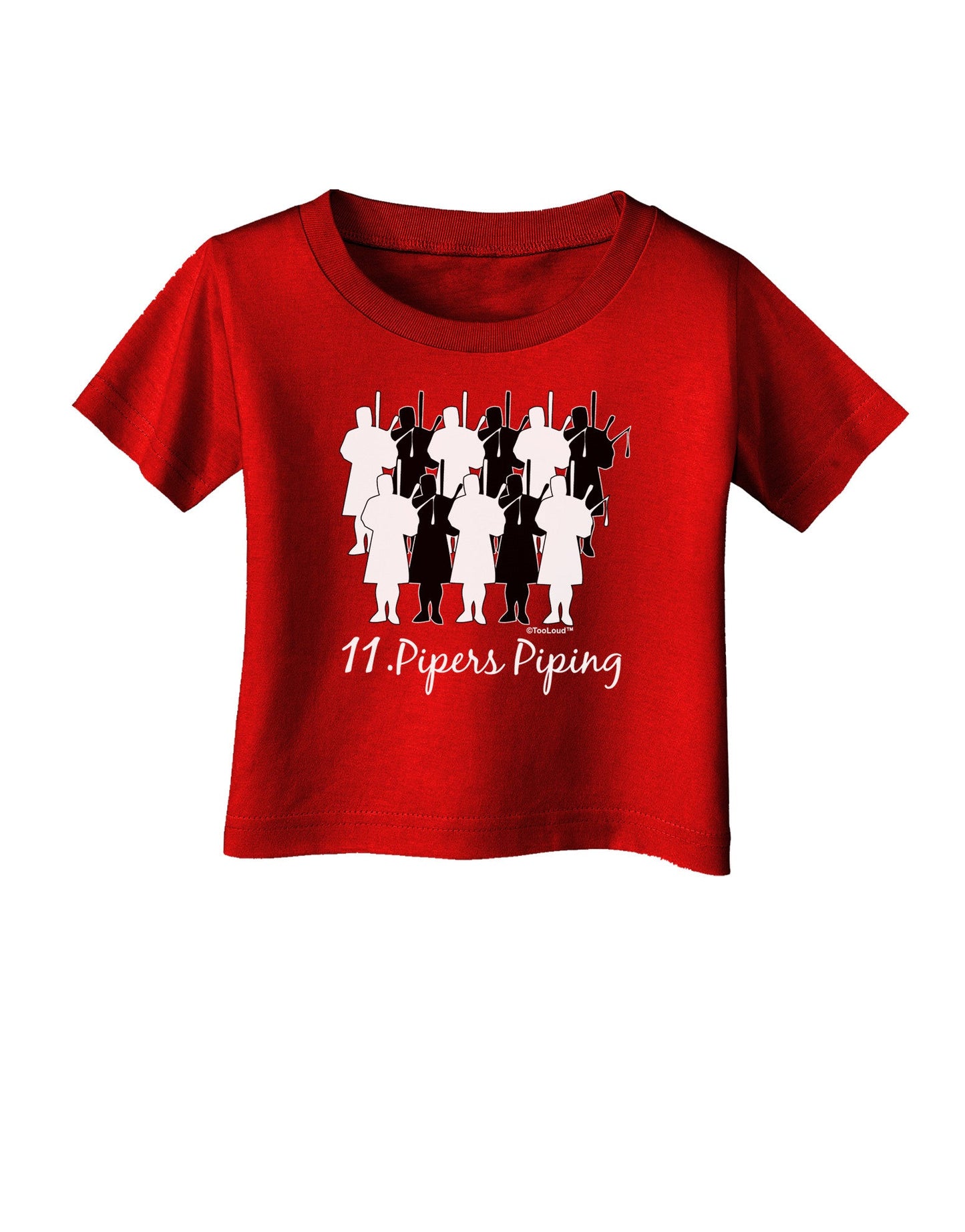 Eleven Pipers Piping Text Infant T-Shirt Dark-Infant T-Shirt-TooLoud-Red-06-Months-Davson Sales