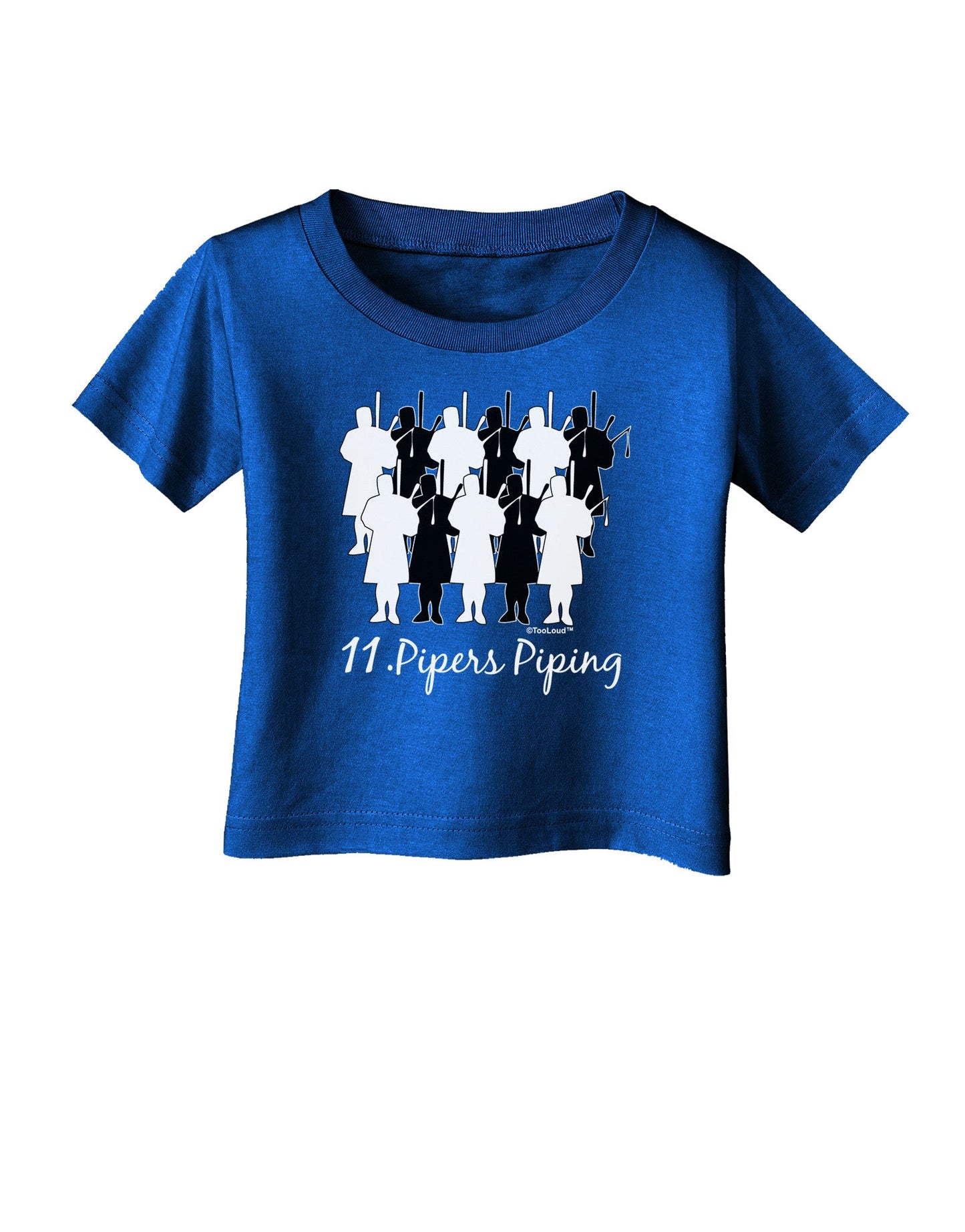 Eleven Pipers Piping Text Infant T-Shirt Dark-Infant T-Shirt-TooLoud-Royal-Blue-06-Months-Davson Sales